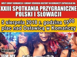 Spotkania Przygraniczne Polski i Słowacji w Komańczy