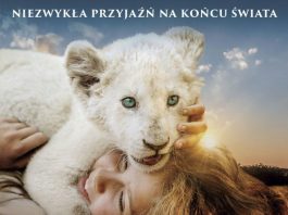 Kino „Orzeł” Ustrzyki Dolne: MIA I BIAŁY LEW - Seanse: 29,30,31 marzec 2019 r.