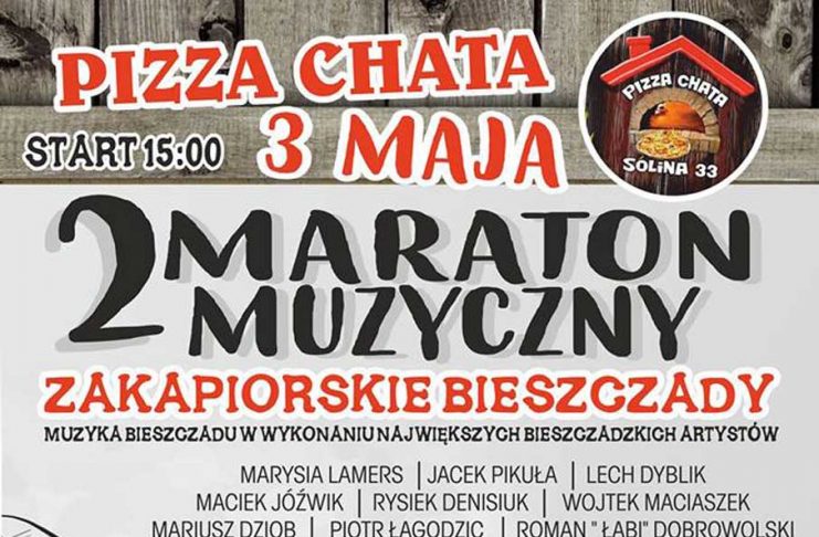 Maraton Muzyczny "Zakapiorskie Bieszczady" w Pizza Chata w Solinie