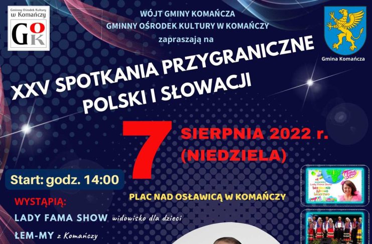 XXV spotkania przygraniczne Polski i Słowacji w Komańczy