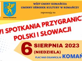 XXVI Spotkania Przygraniczne Polski i Słowacji w Komańczy