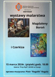 Wystawa malarstwa Magdaleny Boroń i Czerkiza w Cisnej